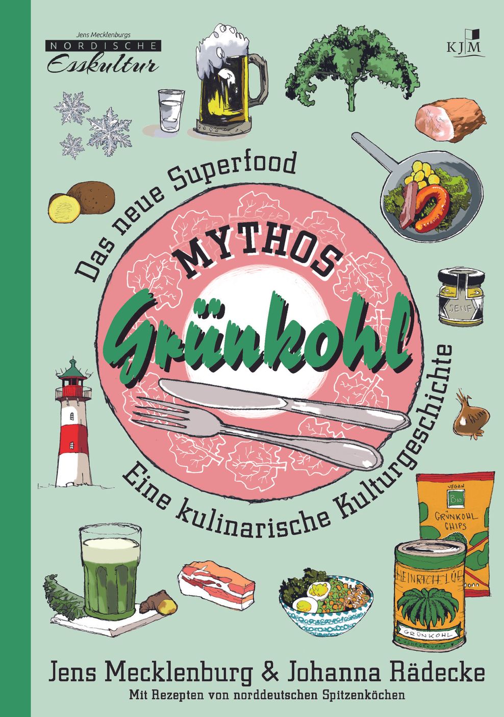 Neues Buch rund um das beliebte Wintergemüse: „Mythos Grünkohl“.