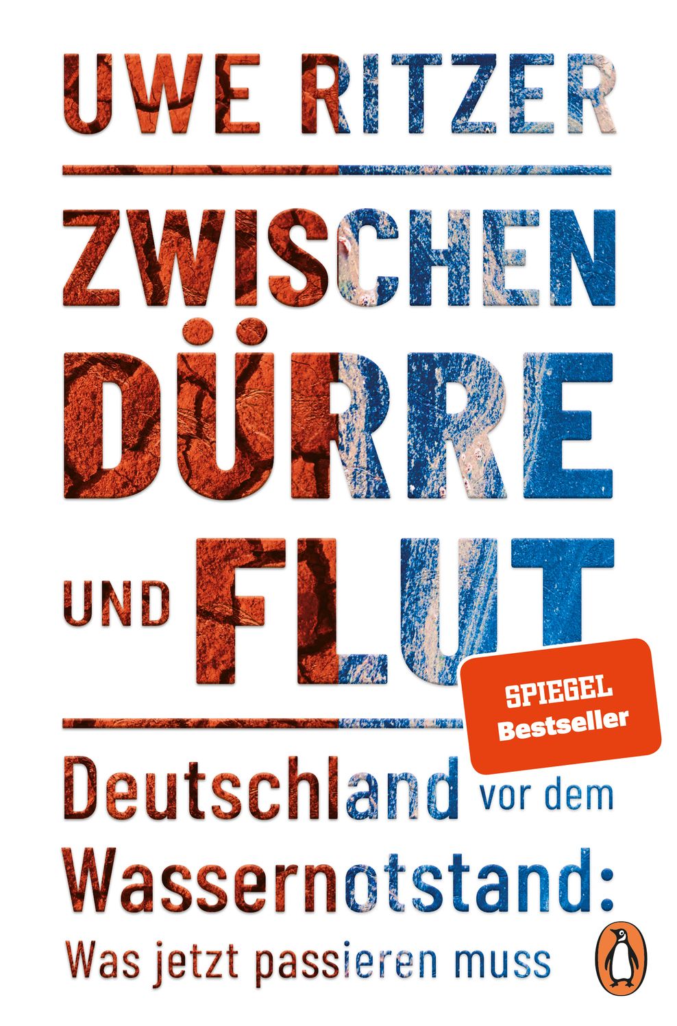 Das neue Buch von Uwe Ritzer „Zwischen Dürre und Flut” ist als Wissensbuch des Jahres 2023 nominiert und landete auf der Spiegel-Bestseller-Liste.