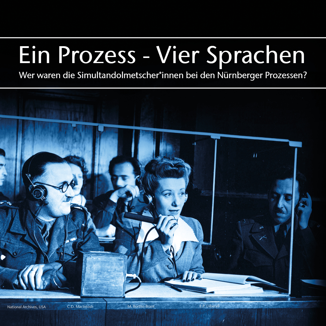 Dolmetscherinnen und Dolmetscher während der Nürnberger Prozesse