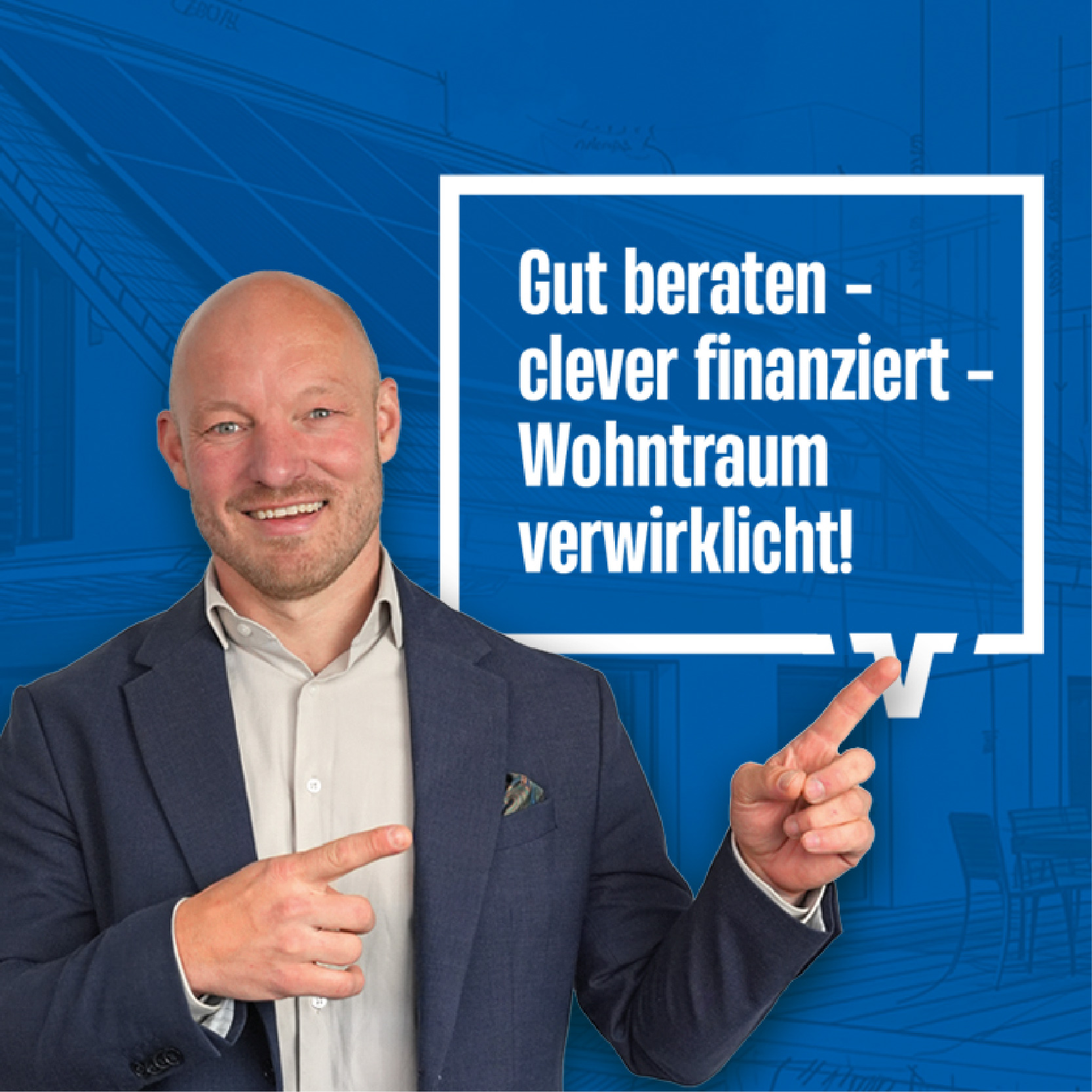 Ihre Ideen. Unsere Beratung. Ihr Zuhause.
